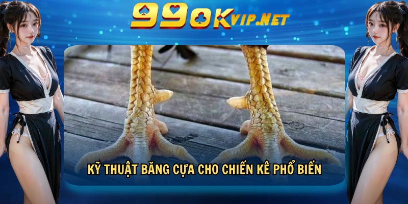 Hướng dẫn cách băng cửa gà đỉnh cao tại 99ok Hướng dẫn cách băng cửa gà đỉnh cao tại 99ok